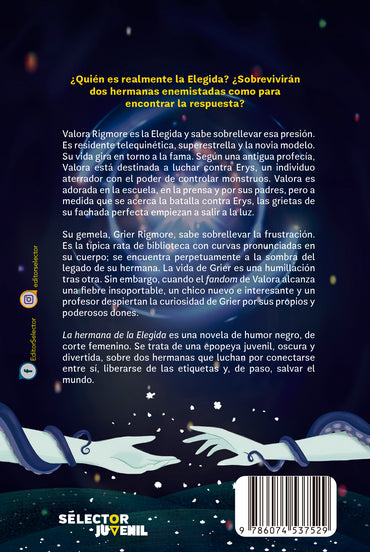 La hermana de la elegida