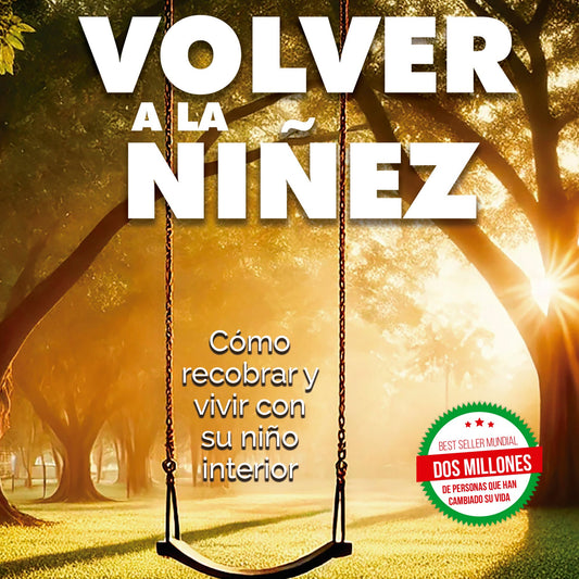 Volver a la niñez