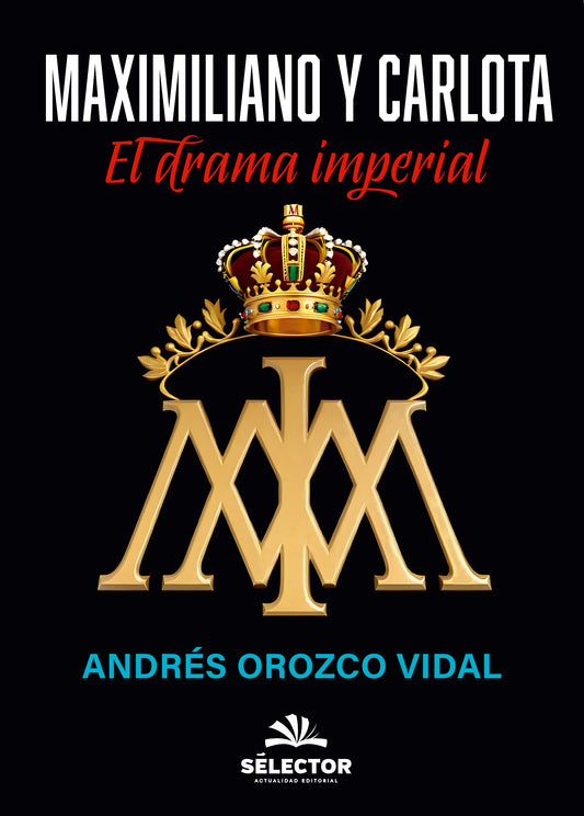 Maximiliano y Carlota