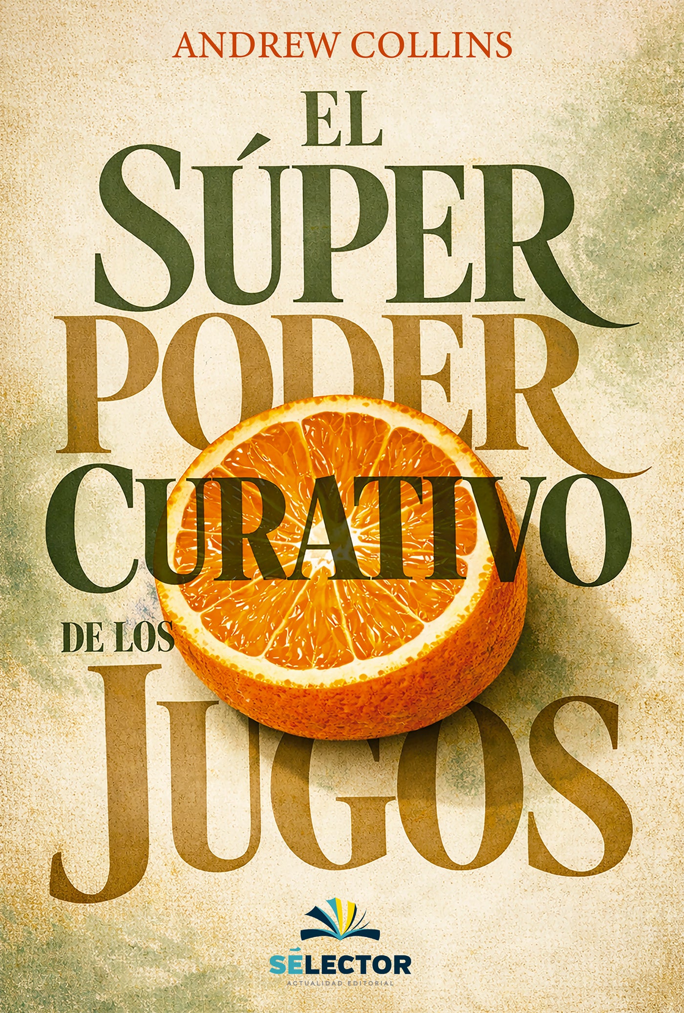 El súper poder curativo de los jugos