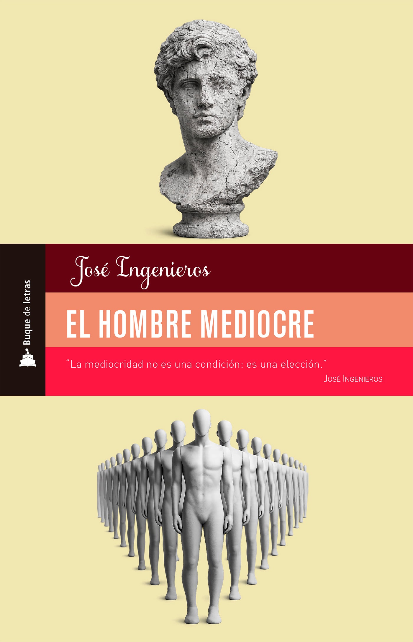 EL HOMBRE MEDIOCRE
