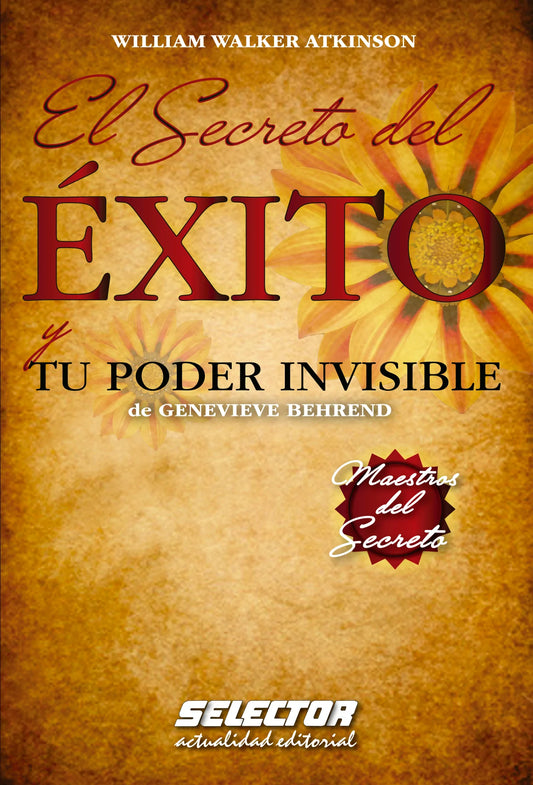 El secreto del éxito y Tu poder invisible - Editorial Selector
