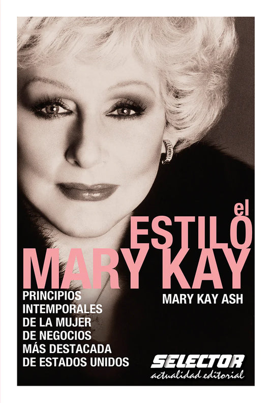 Estilo de Mary Kay, El - Editorial Selector