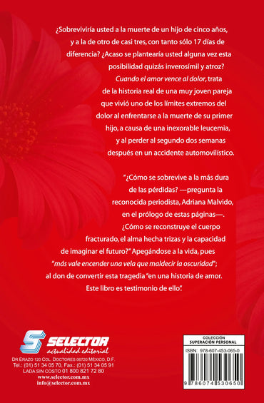 Cuando el amor vence al dolor - Editorial Selector