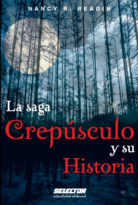 Crepúsculo y su historia - Editorial Selector