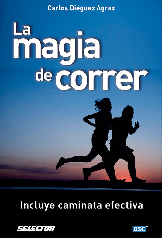 La magia de correr - Editorial Selector