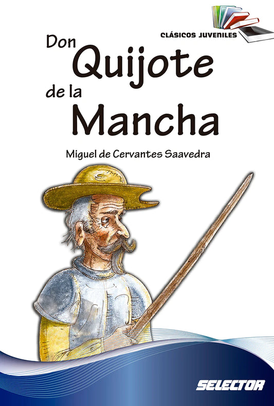 Don Quijote de la Mancha - Editorial Selector