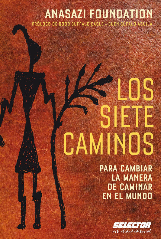 Los siete caminos - Editorial Selector