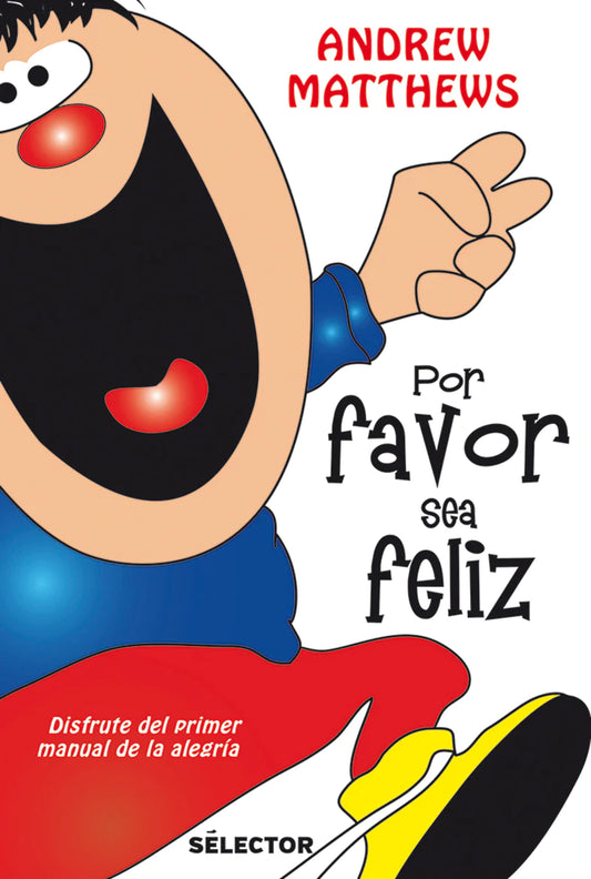 Por favor, sea feliz - Editorial Selector
