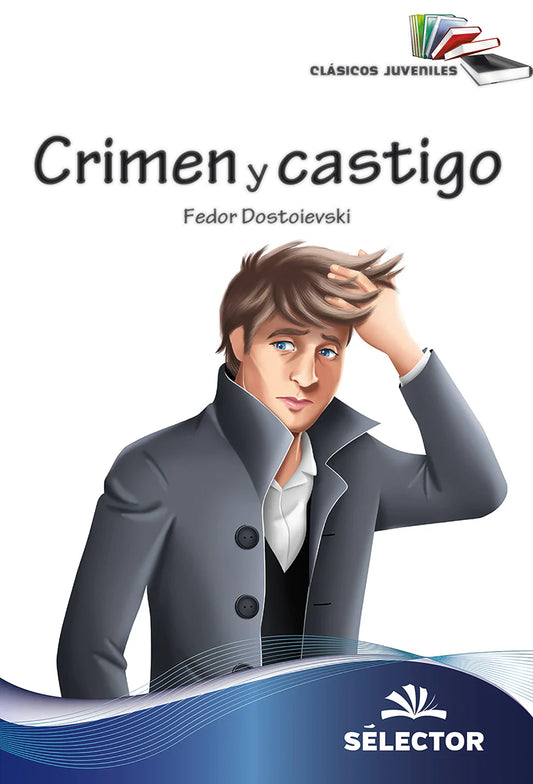 Crimen y castigo - Editorial Selector