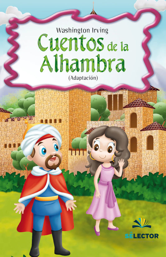 Cuentos de la alhambra - Editorial Selector