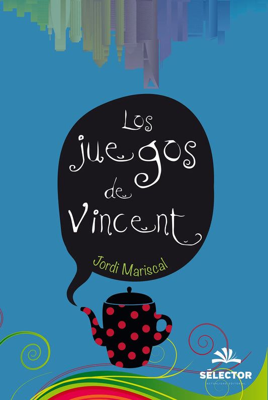 Los juegos de Vincent - Editorial Selector