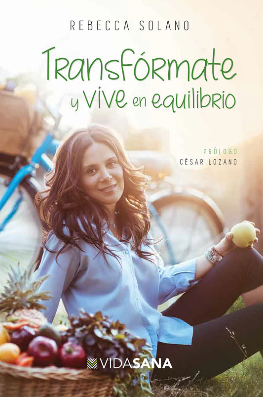 Transfórmate y vive en equilibrio - Editorial Selector