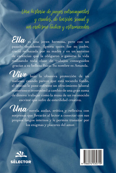 La mujer de ceniza y el hombre que no podía escribir - Editorial Selector