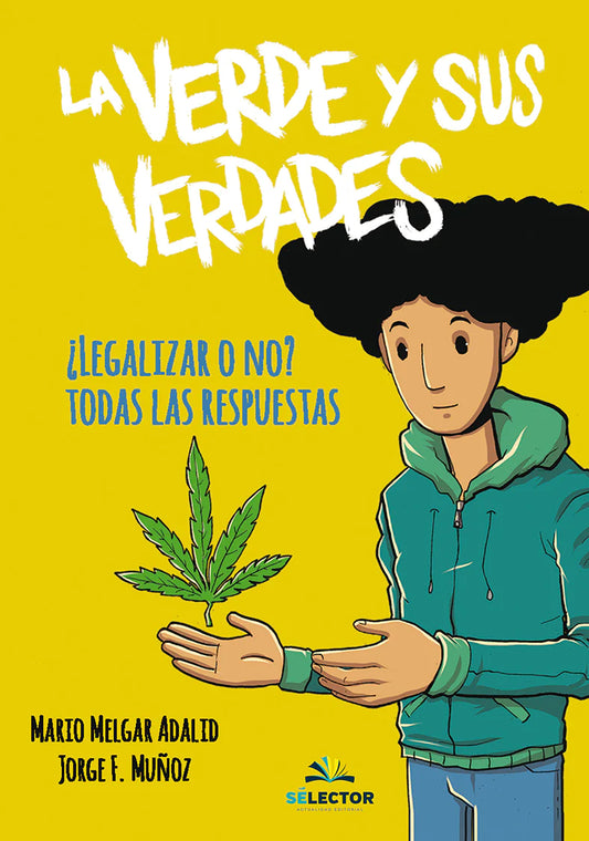 Verde y sus verdades, La - Editorial Selector