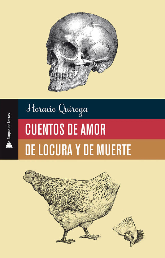Cuentos de amor de locura y de muerte - Editorial Selector