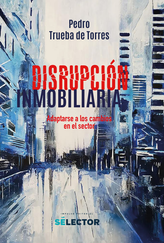 Disrupción Inmobiliaria