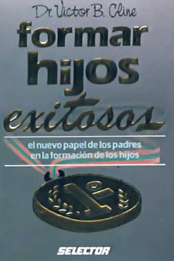 Formar hijos exitosos - Editorial Selector