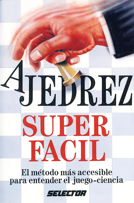 Ajedrez súper fácil - Editorial Selector