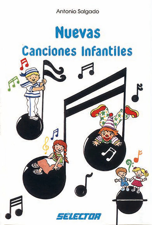 Nuevas canciones infantiles - Editorial Selector