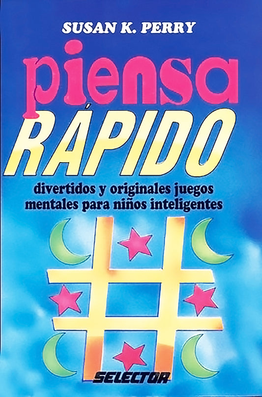 Piensa rápido