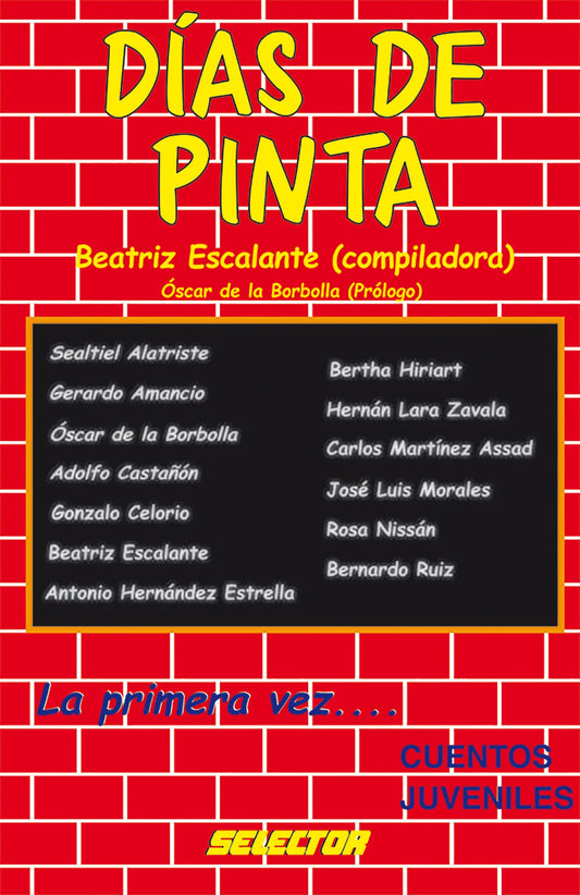 Días de pinta - Editorial Selector