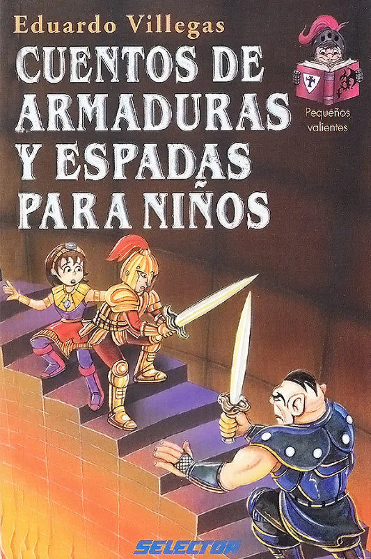 Cuentos de armaduras y espadas para niños - Editorial Selector