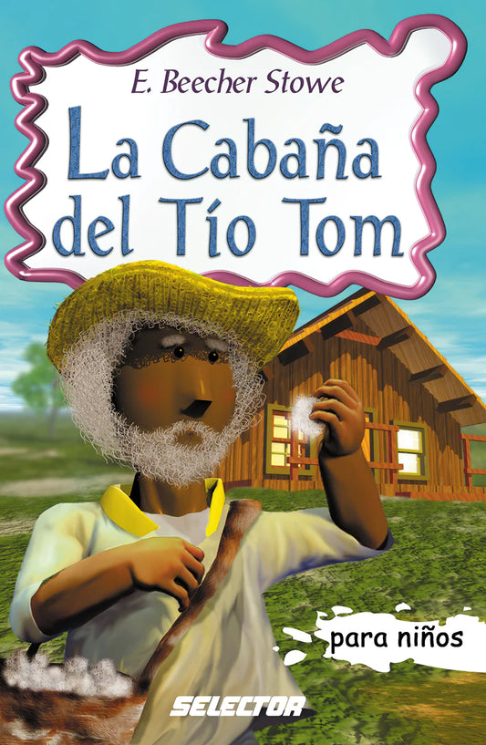 La cabaña del Tío Tom - Editorial Selector