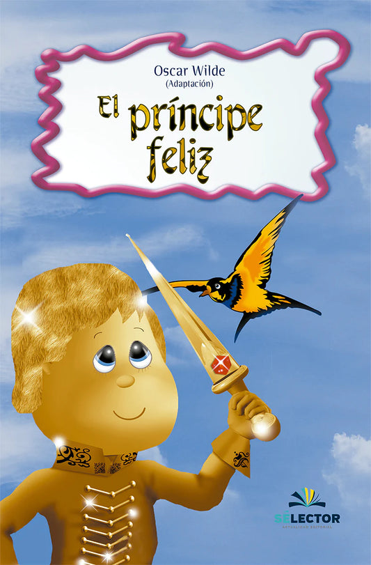 El príncipe feliz - Editorial Selector