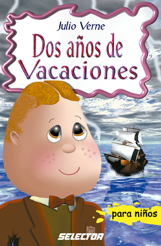 Dos años de vacaciones - Editorial Selector