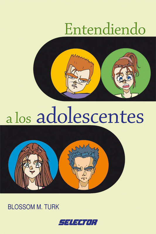 Entendiendo a los adolescentes - Editorial Selector