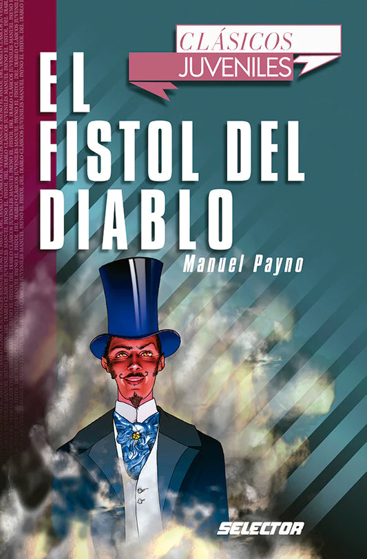 El fistol del diablo - Editorial Selector