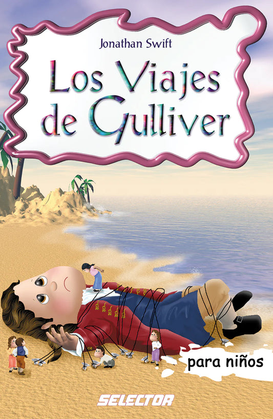 Los viajes de Gulliver - Editorial Selector