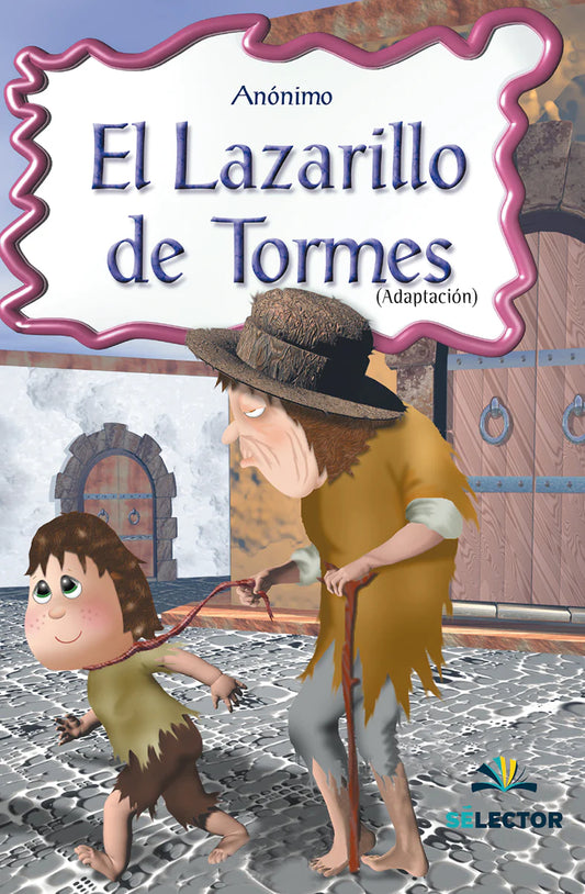 El Lazarillo de Tormes - Editorial Selector