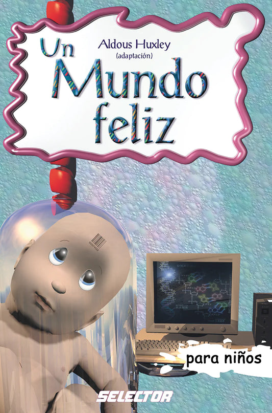 Un mundo feliz - Editorial Selector