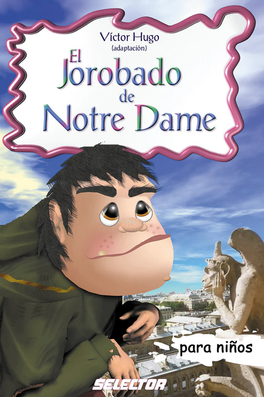 El jorobado de Notre Dame - Editorial Selector