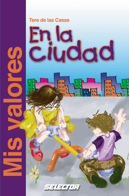 Valores en la ciudad, Mis - Editorial Selector