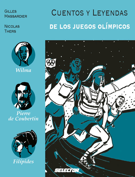 Cuentos y leyendas de los juegos olímpicos - Editorial Selector