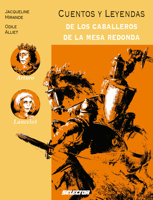 Cuentos y leyendas de los caballeros de la mesa redonda - Editorial Selector