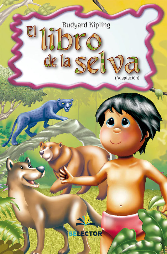 El libro de la selva - Editorial Selector