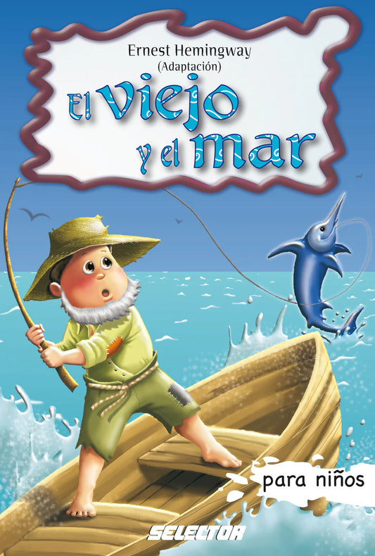 El viejo y el mar - Editorial Selector