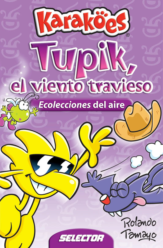 Tupik, el viento travieso
