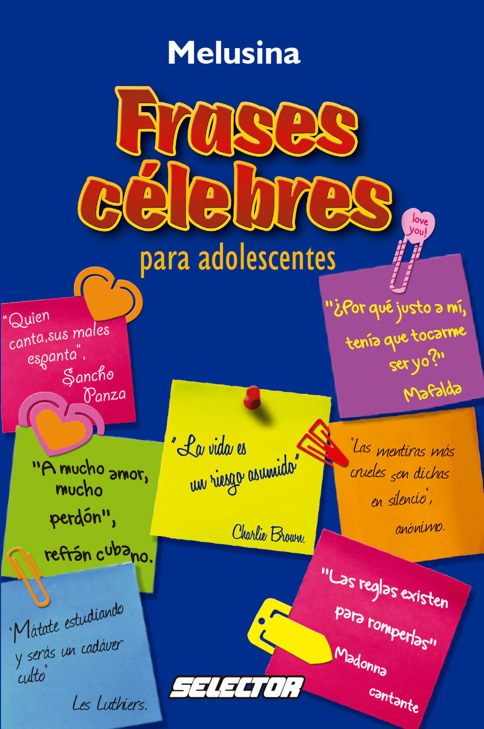 Frases célebres para los adolescentes - Editorial Selector