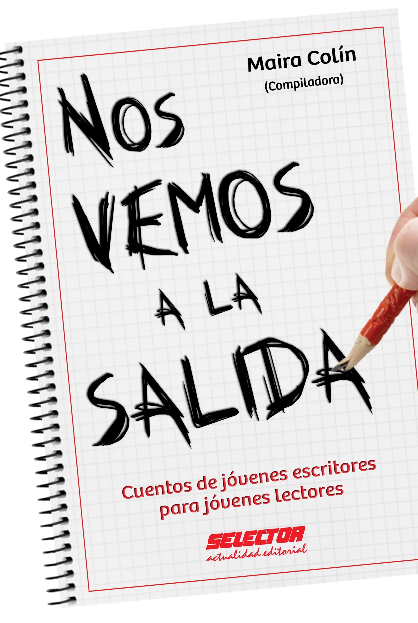 Nos vemos a la salida - Editorial Selector