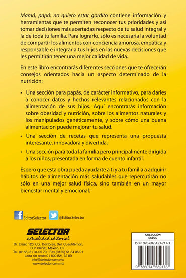 Mamá, papá: no quiero estar gordito - Editorial Selector