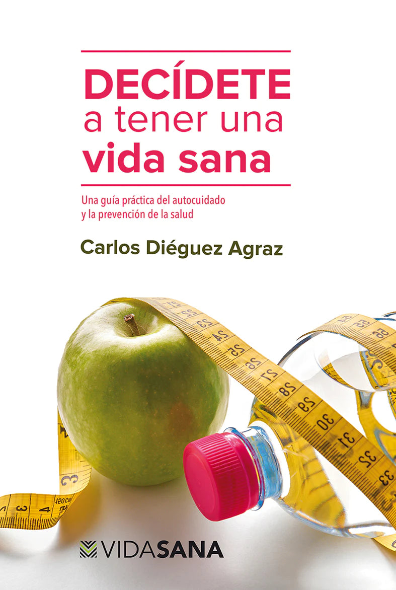 Decídete a tener una vida sana - Editorial Selector