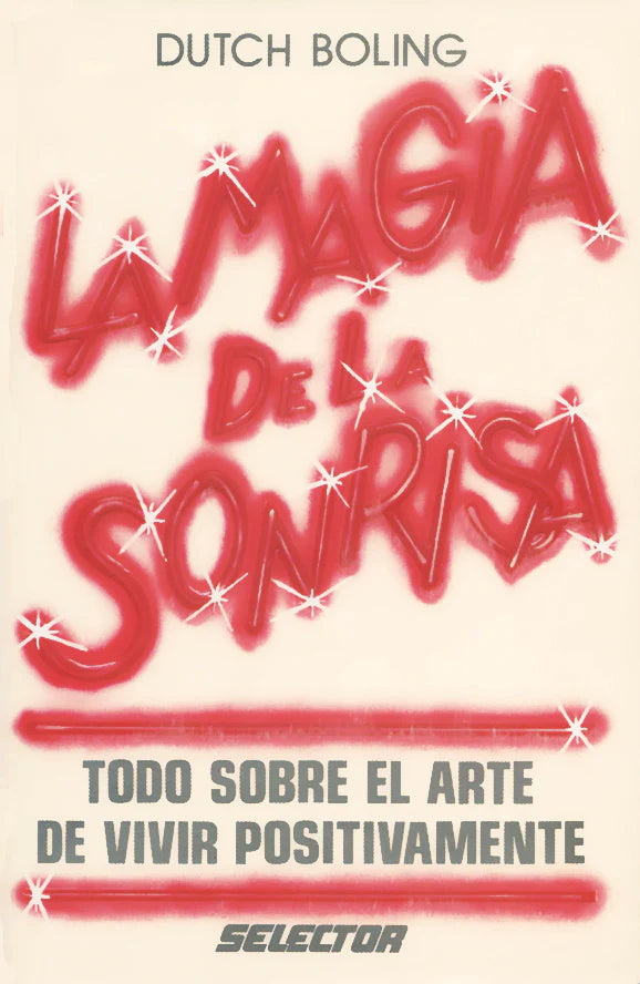 La magia de la sonrisa - Editorial Selector