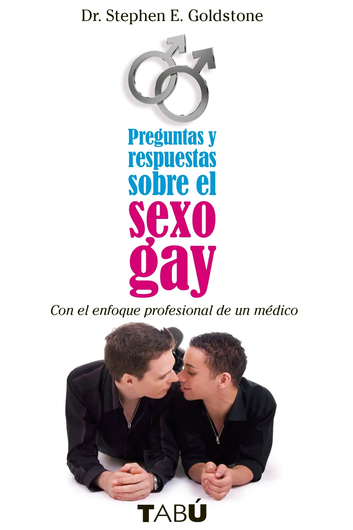 Preguntas y respuestas sobre el sexo gay - Editorial Selector